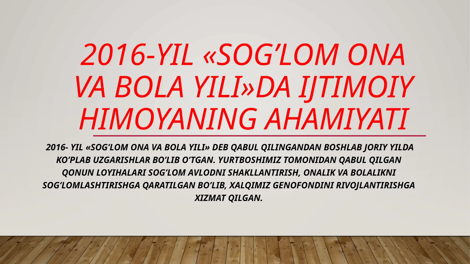 Sog’lom Ona va bola yili