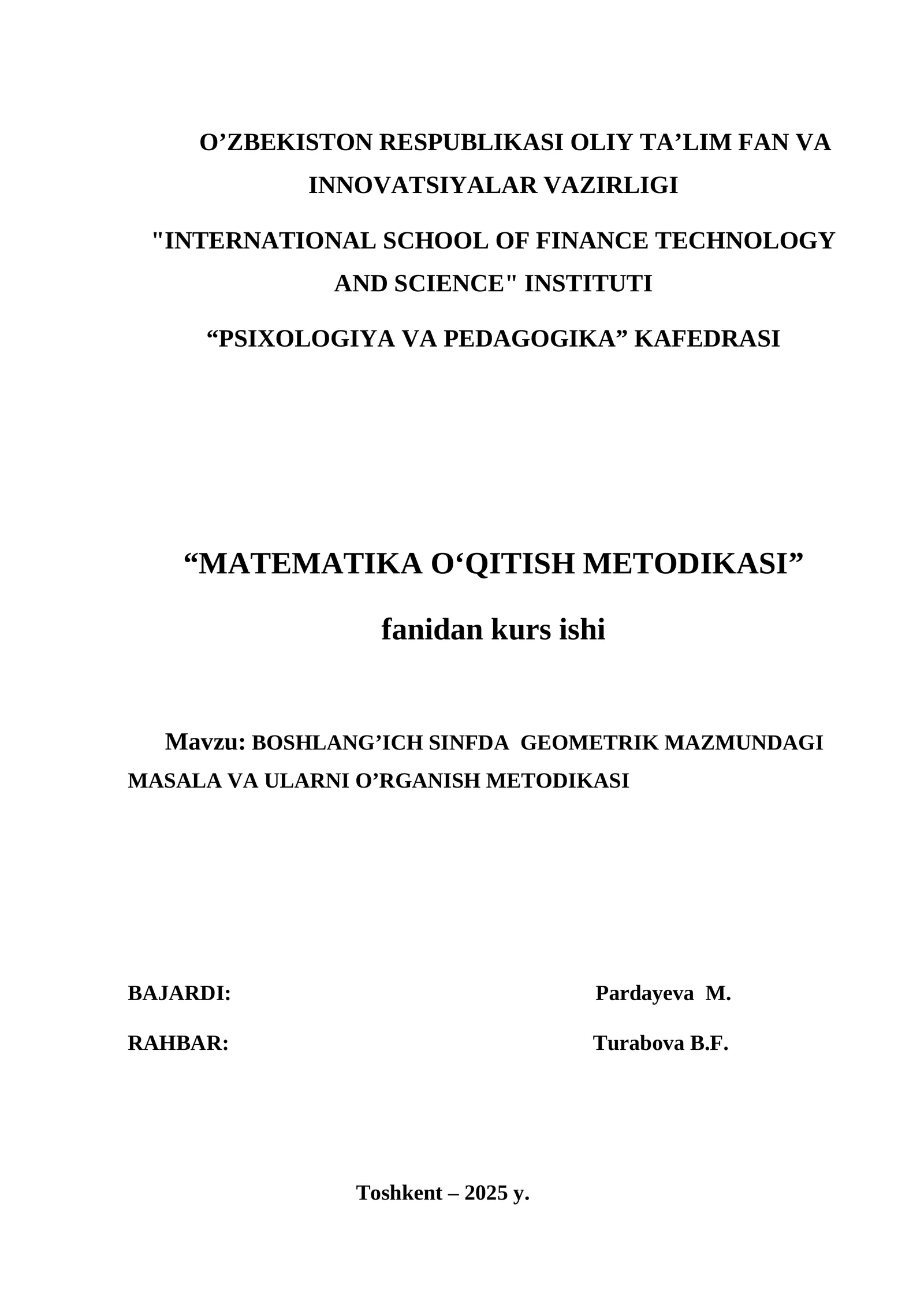BOSHLANG’ICH SINFDA  GEOMETRIK MAZMUNDAGI                  MASALA VA ULARNI O’RGANISH METODIKASI. KURS ISHI