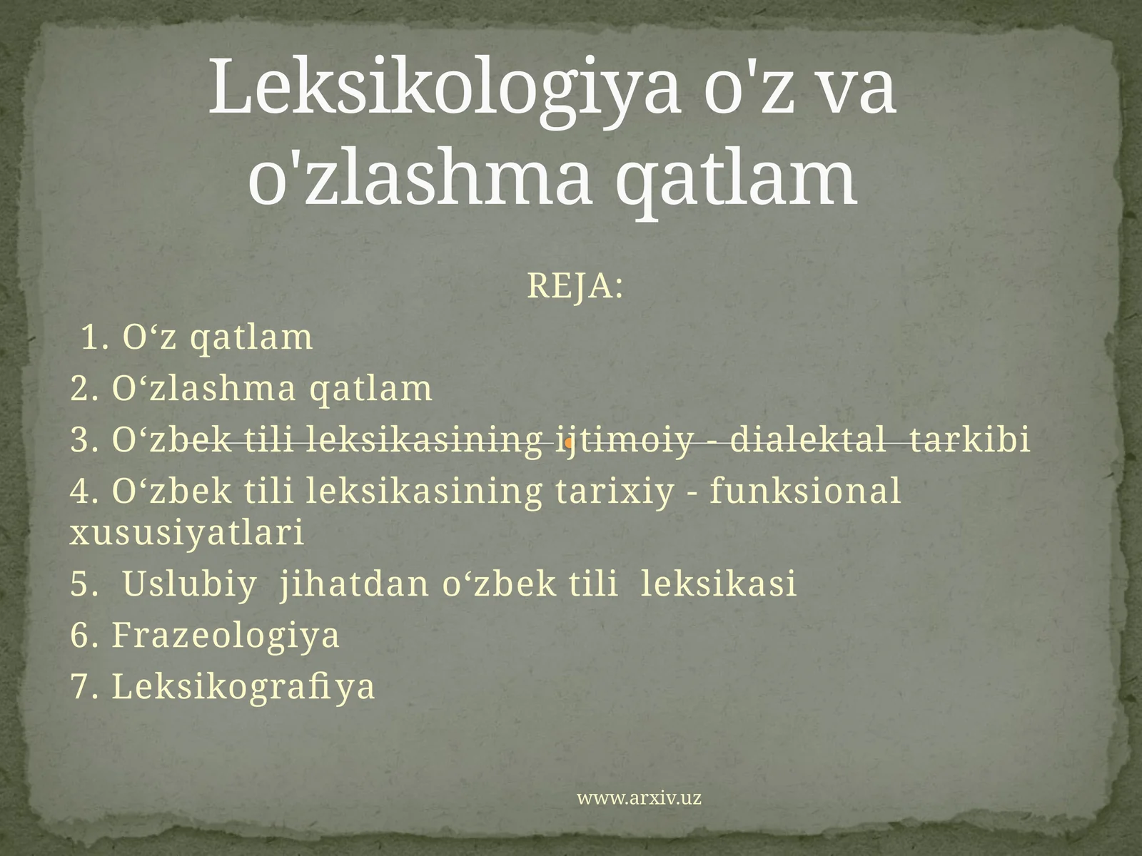 O‘zbek tili leksikasining ijtimoiy - dialektal tarkibi