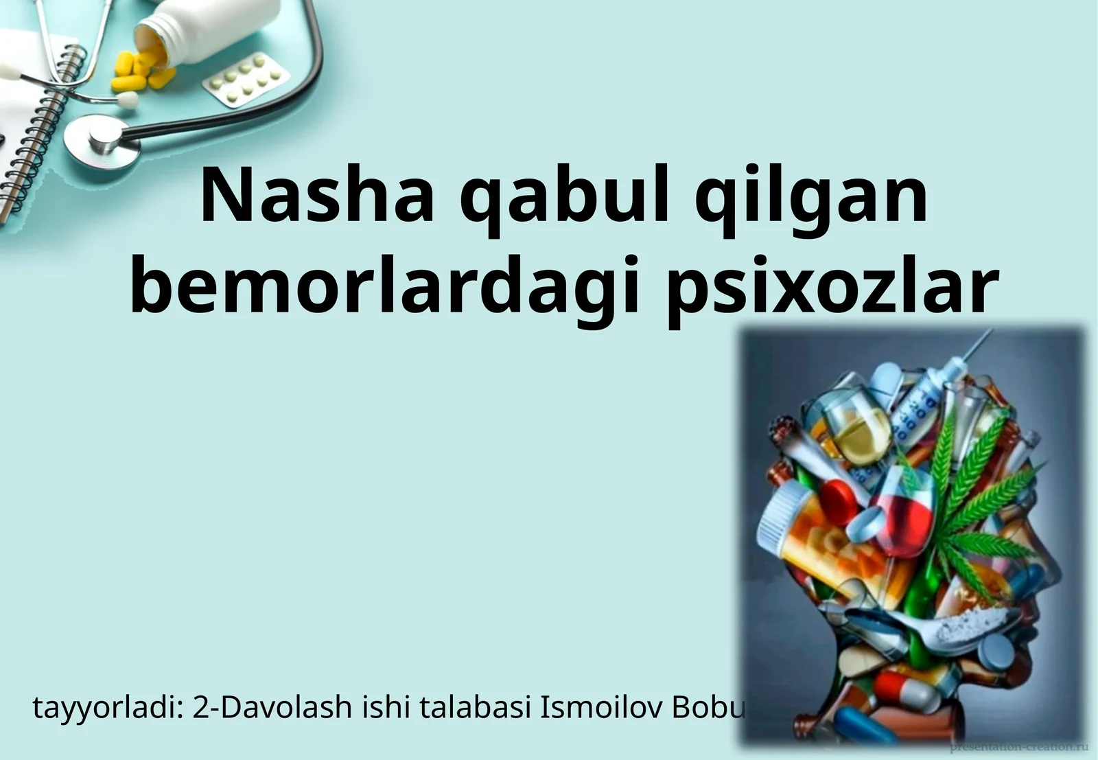 Nasha qabul qilgan bemorlardagi psixozlar