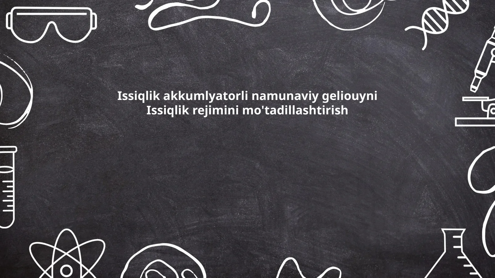 Issiqlik akkumlyatorli namunaviy geliouyni