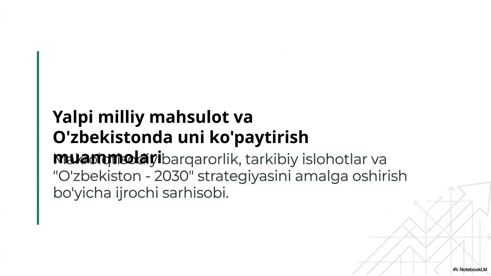 Yalpi milliy mahsulot va O'zbekistonda uni ko'paytirish muammolari