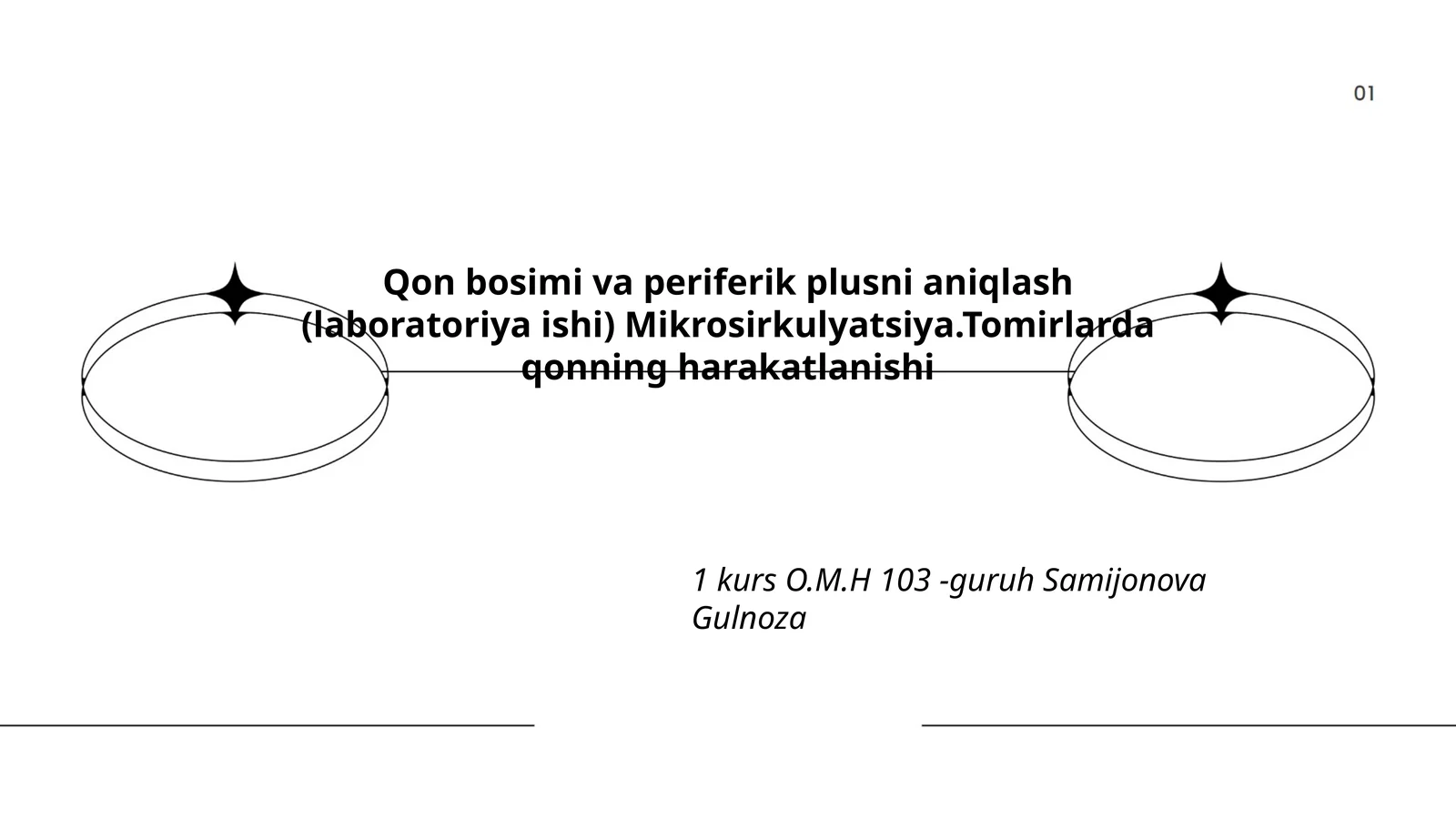 Qon bosimi va periferik plusni aniqlash (laboratoriya ishi) Mikrosirkulyatsiya