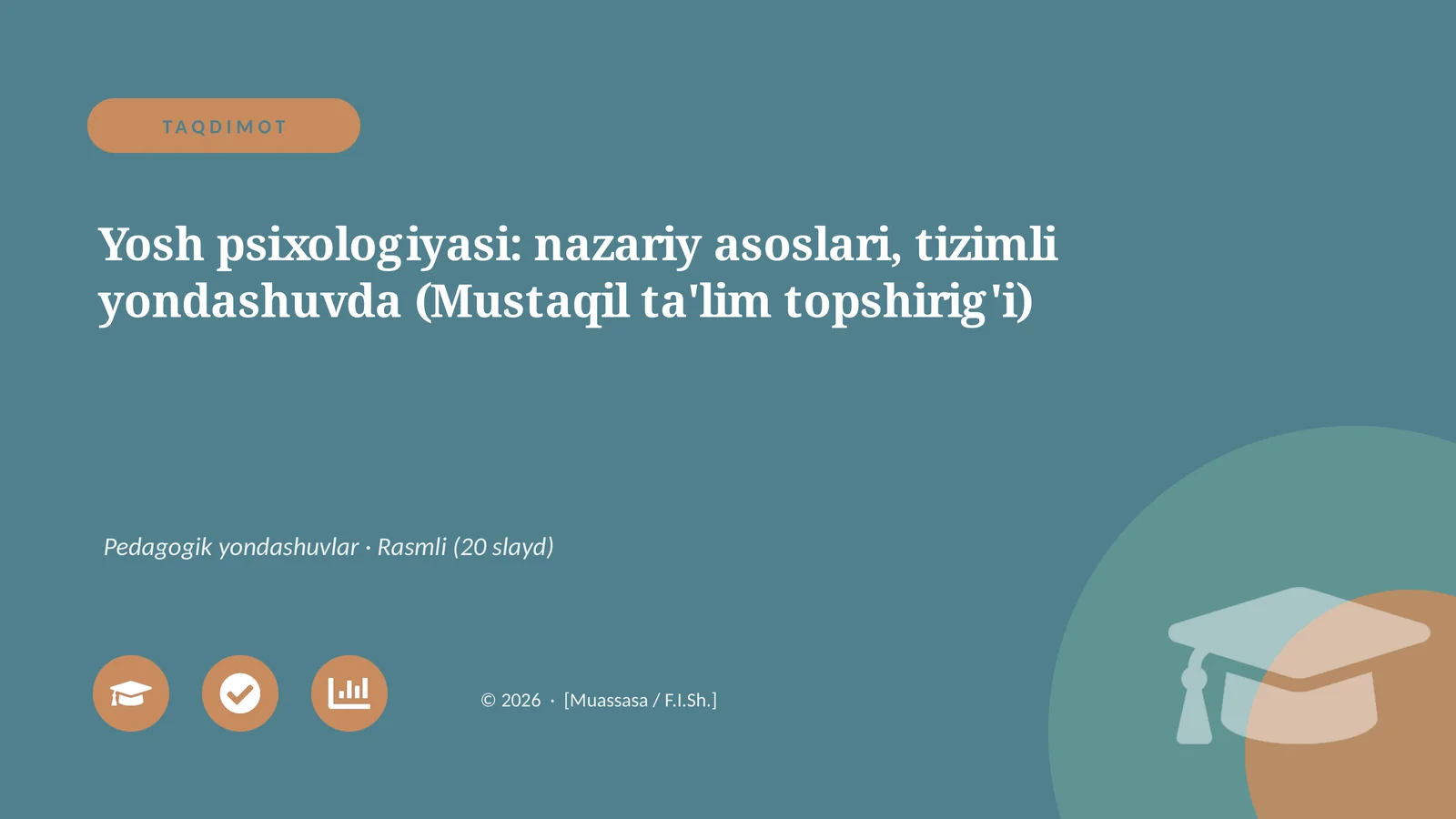 Yosh psixologiyasi: nazariy asoslari, tizimli yondashuvda (Mustaqil ta'lim topshirig'i)
