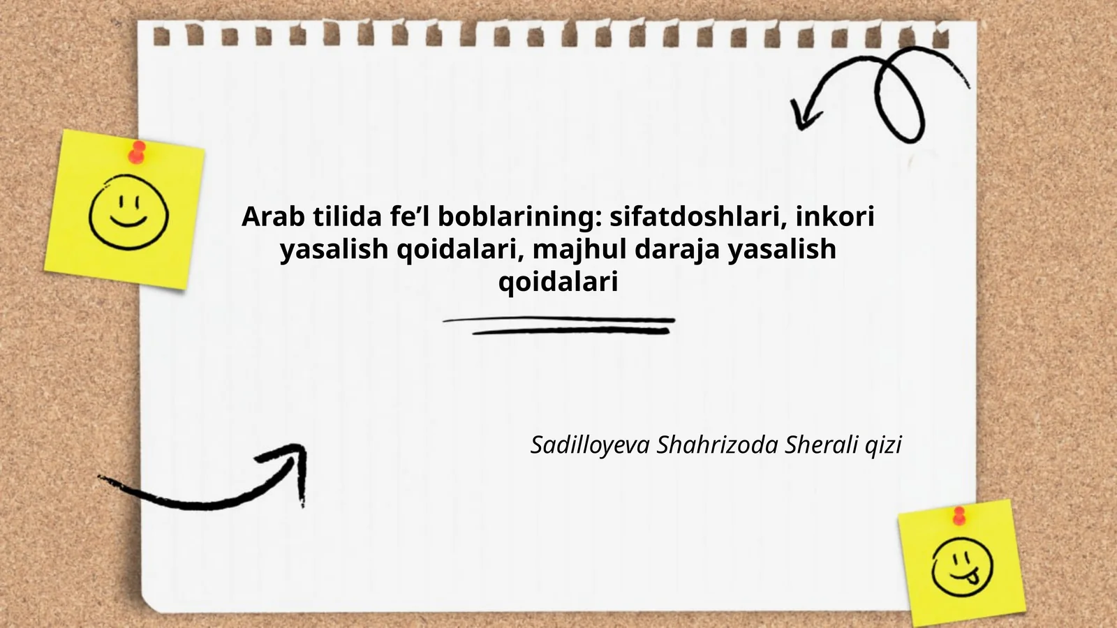 Arab tilida fe’l boblarining: sifatdoshlari, inkori yasalish qoidalari, majhul daraja yasalish qoidalari