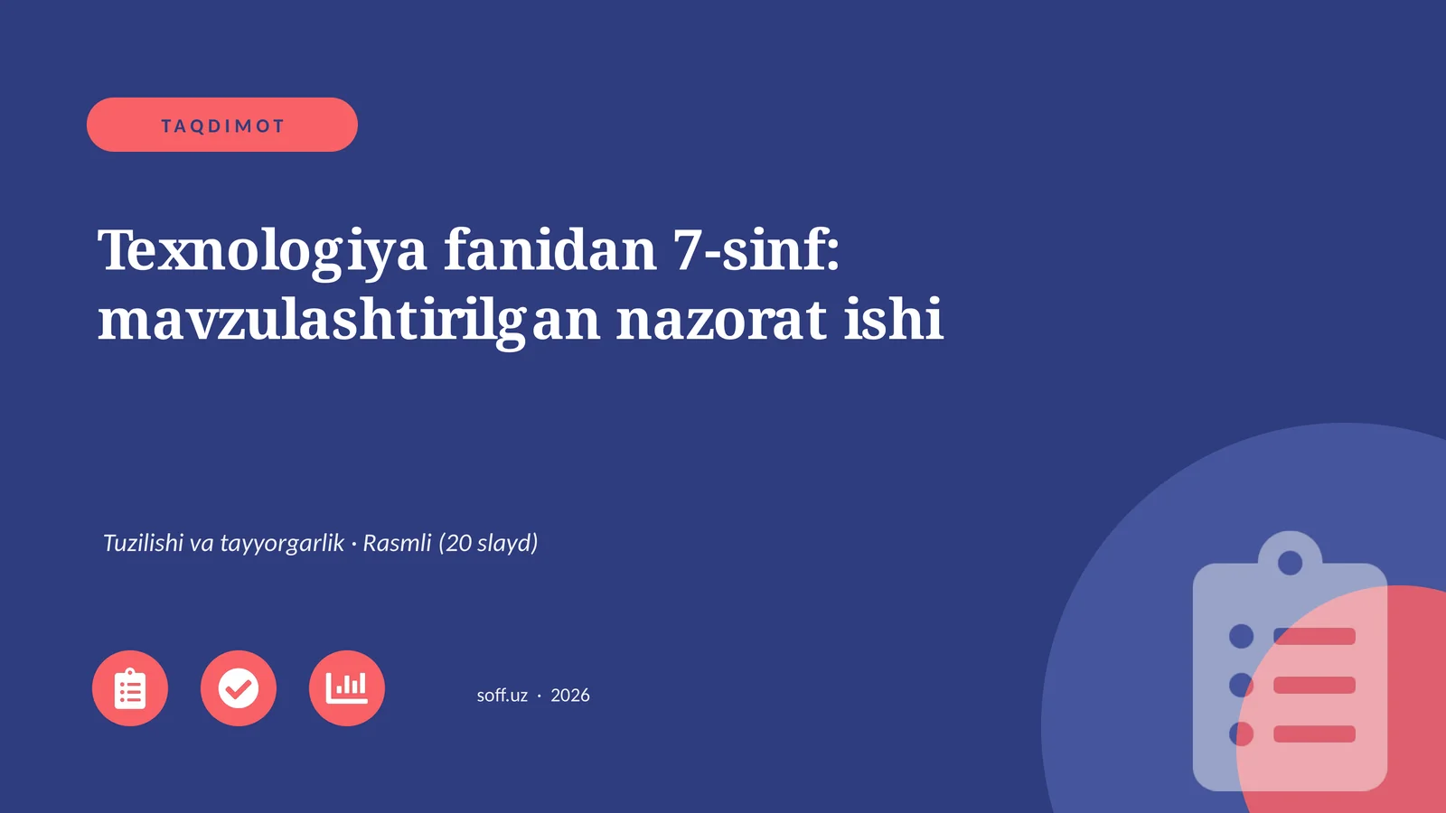 Texnologiya fanidan 7-sinf: mavzulashtirilgan nazorat ishi