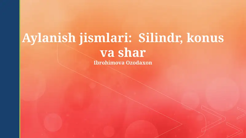 Silindr, Konus va Shar: Xossalari va Hisoblashlari