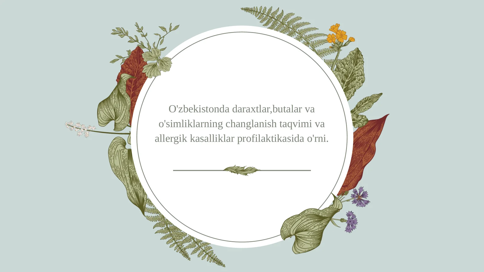 O'zbekistonda daraxtlar, butalar va o'simliklarning changlanish taqvimi va allergik kasalliklar profilaktikasida o'rni
