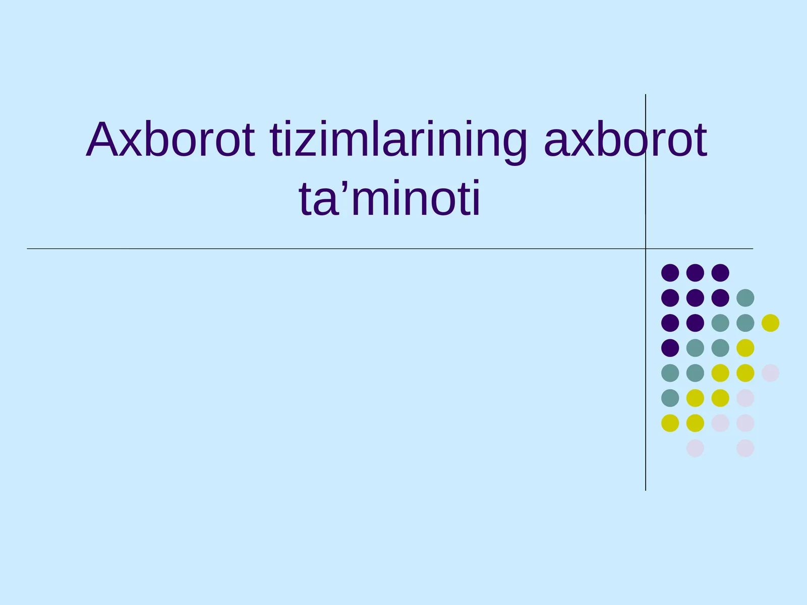 Axborottizimlariningaxborotta’minoti
