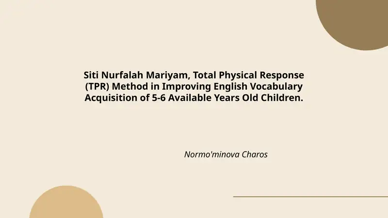 Total Physical Response (TPR) Method in Improving English Vocabulary Acquisition of 5-6 Available Years Old Children
