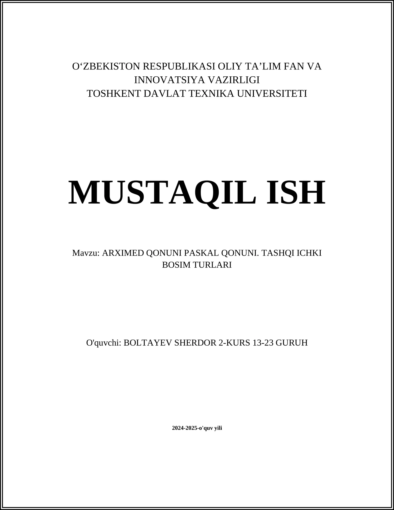 ARXIMED QONUNI PASKAL QONUNI. TASHQI ICHKI BOSIM TURLARI