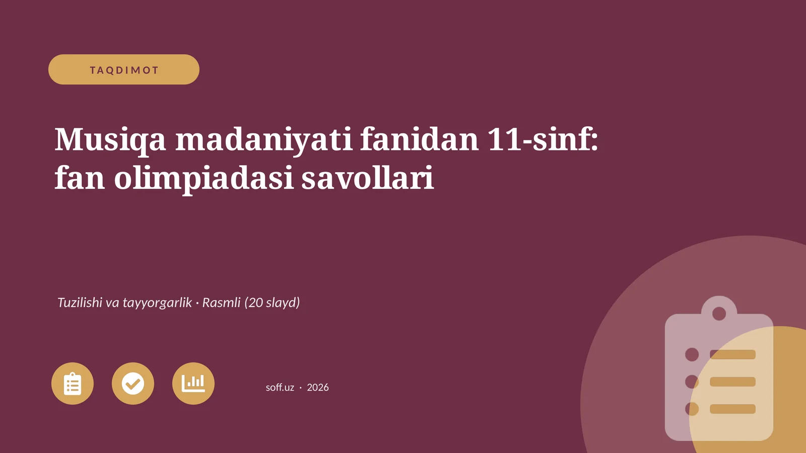 Musiqa madaniyati fanidan 11-sinf: fan olimpiadasi savollari