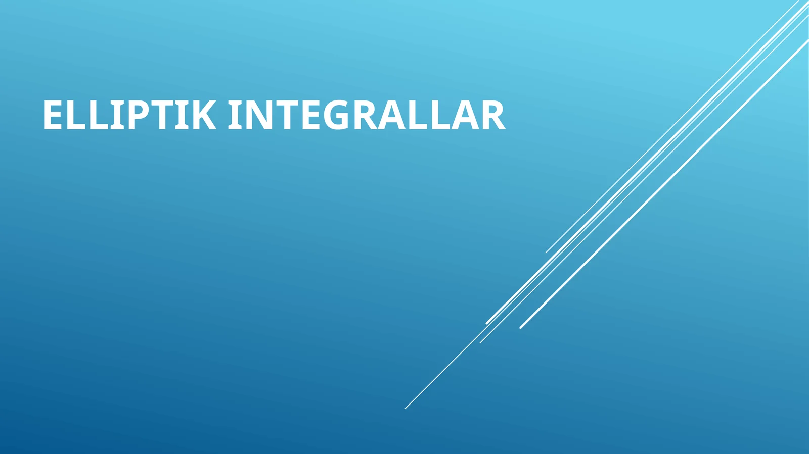 Elliptik Integrallar