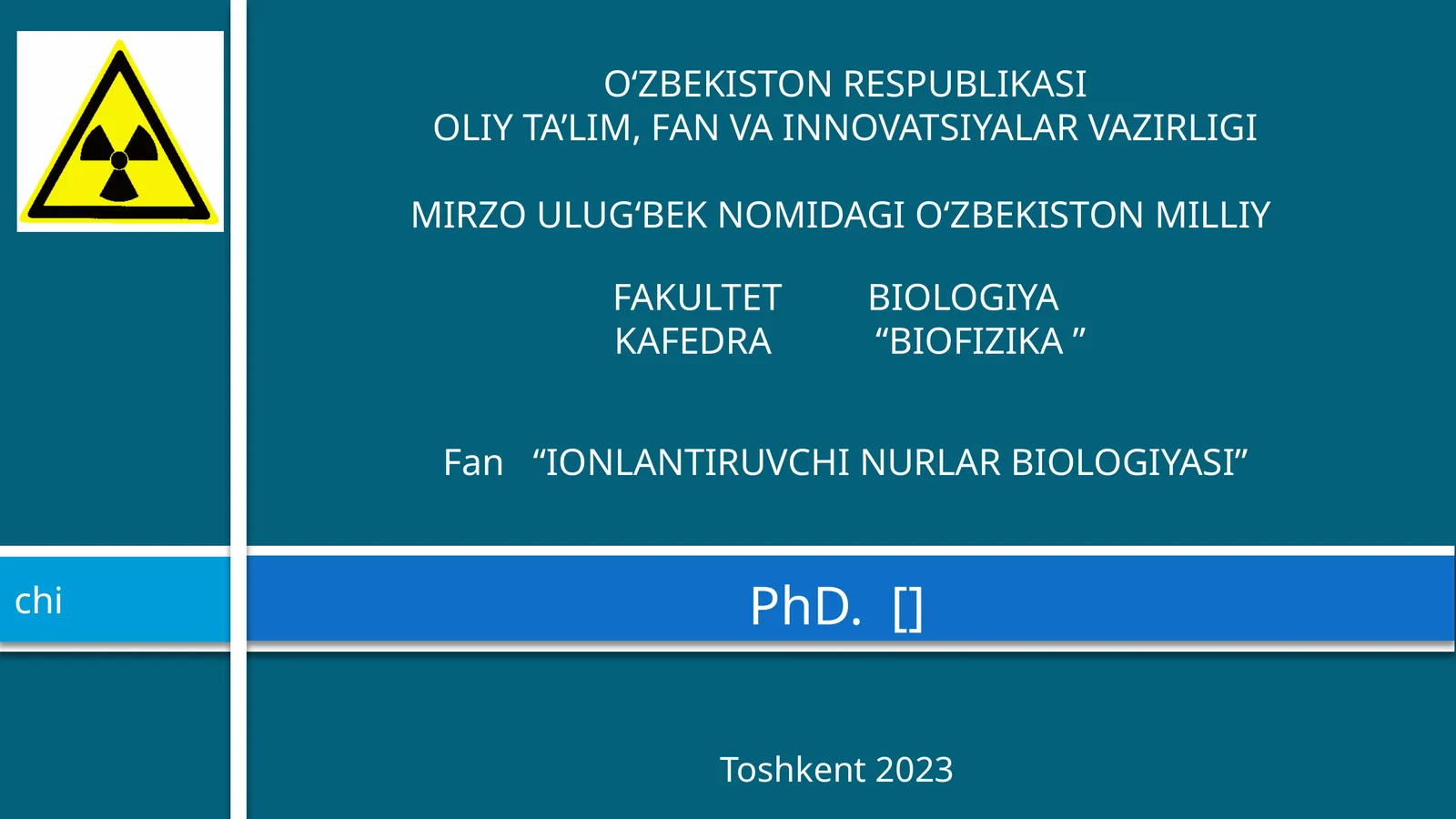 IONLANTIRUVCHI NURLAR BIOLOGIYASI