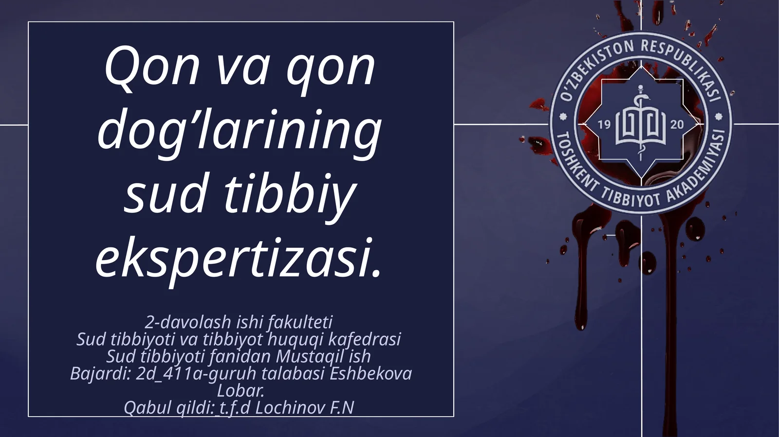 QON VA QON DOG’LARINING SUD TIBBIY EKSPERTIZASI