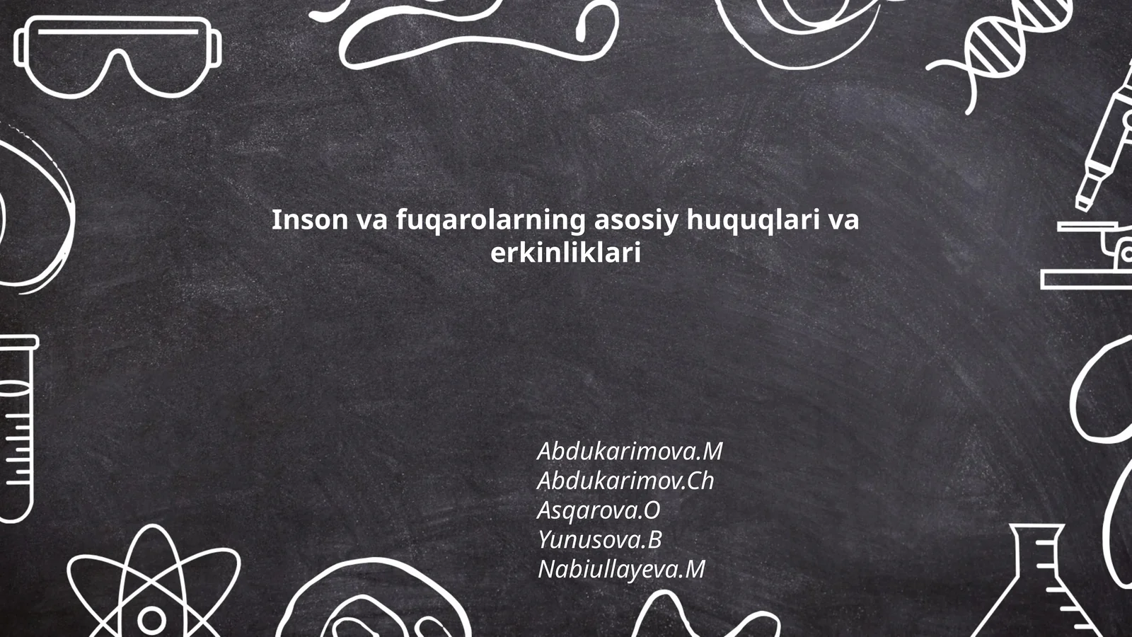 Inson va fuqarolarning asosiy huquqlari va erkinliklari