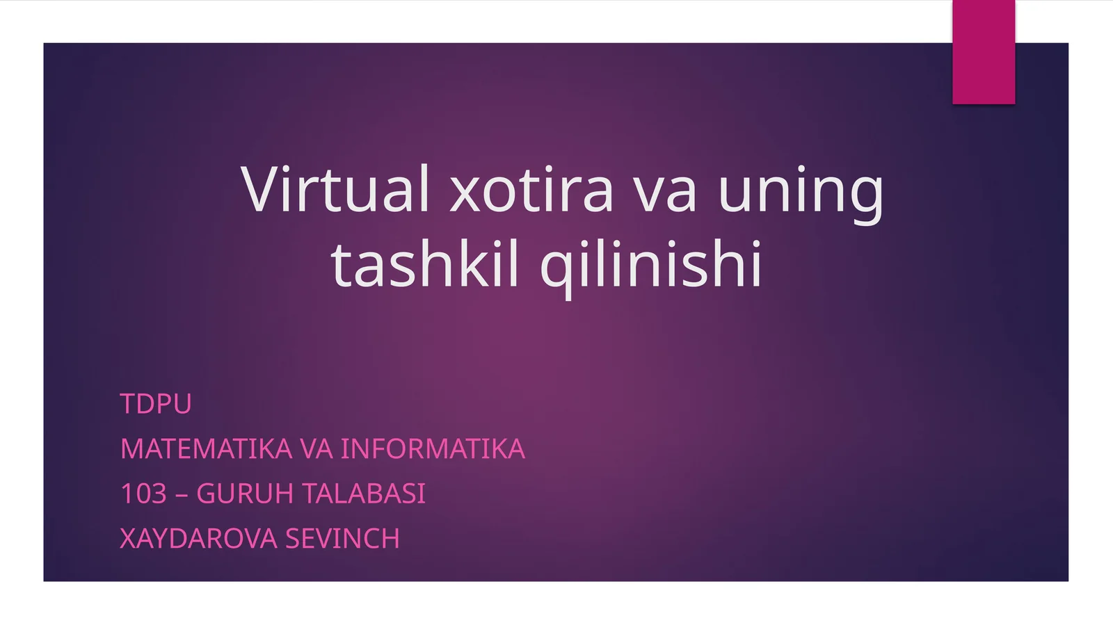 Virtual xotira va uning tashkil qilinishi
