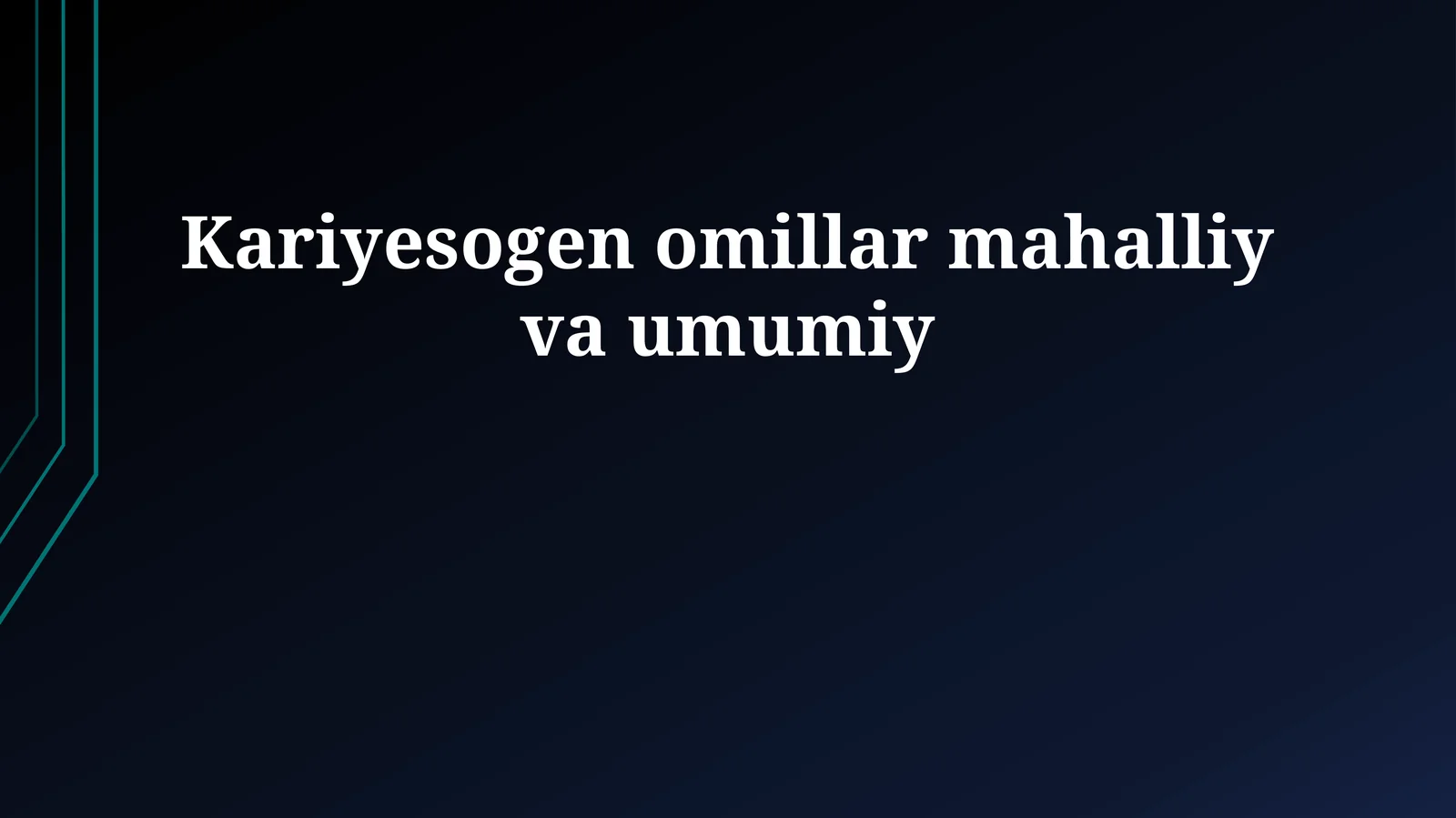 Kariesogen omillar mahalliy va umumiy