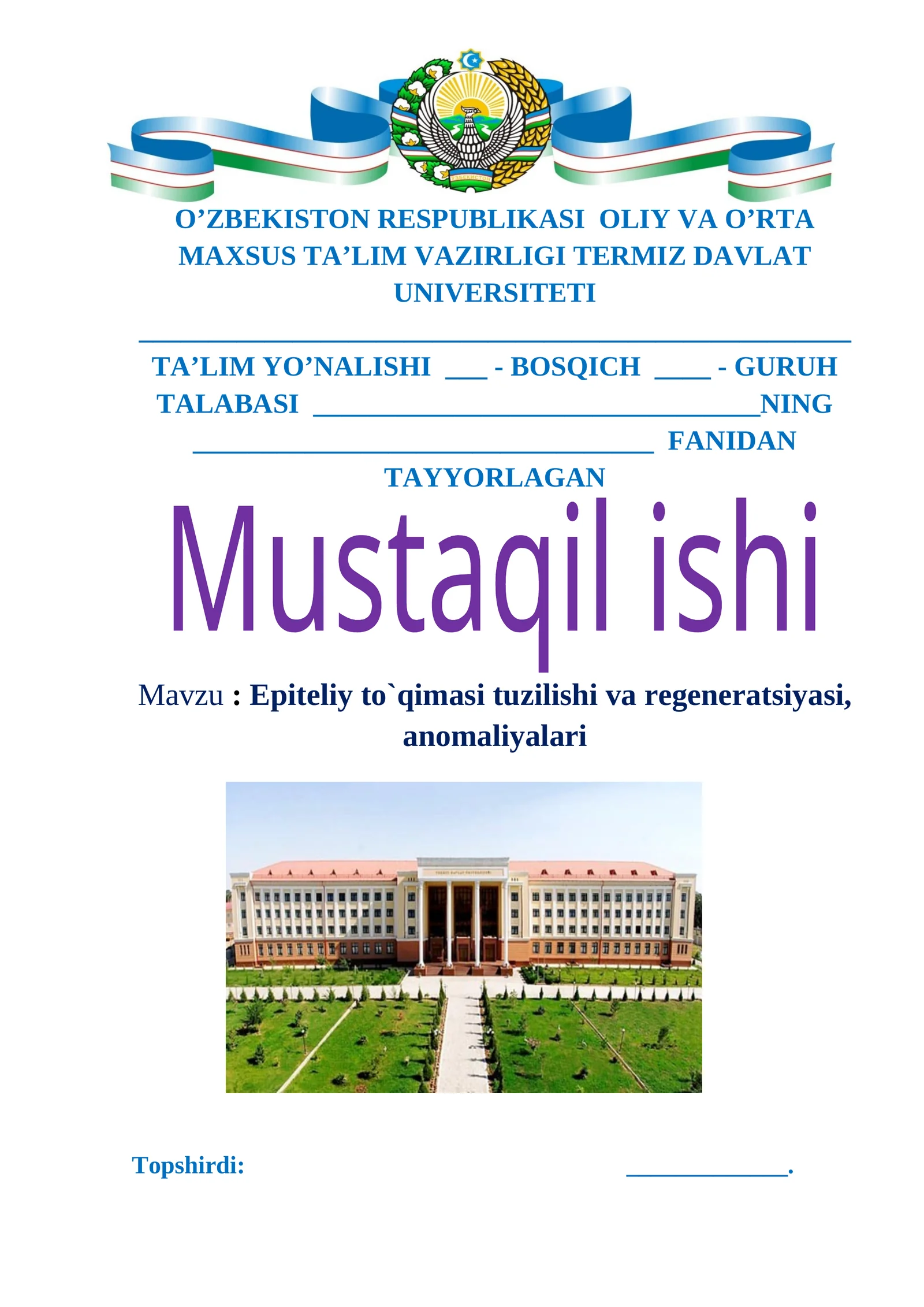 Epiteliy to`qimasi tuzilishi va regeneratsiyasi, anomaliyalari