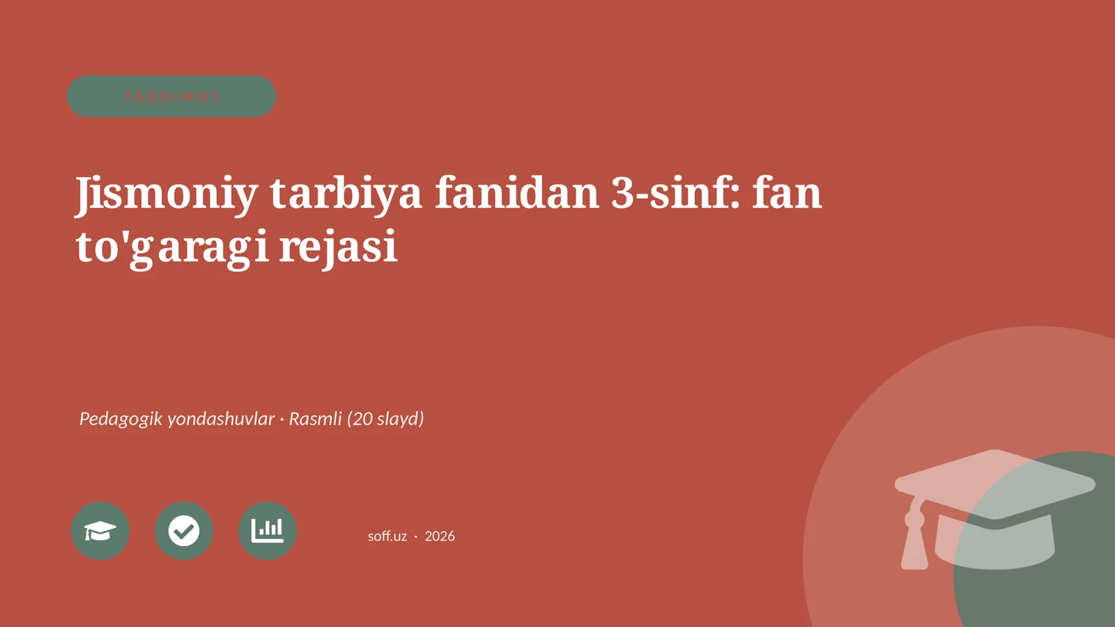 Jismoniy tarbiya fanidan 3-sinf: fan to'garagi rejasi