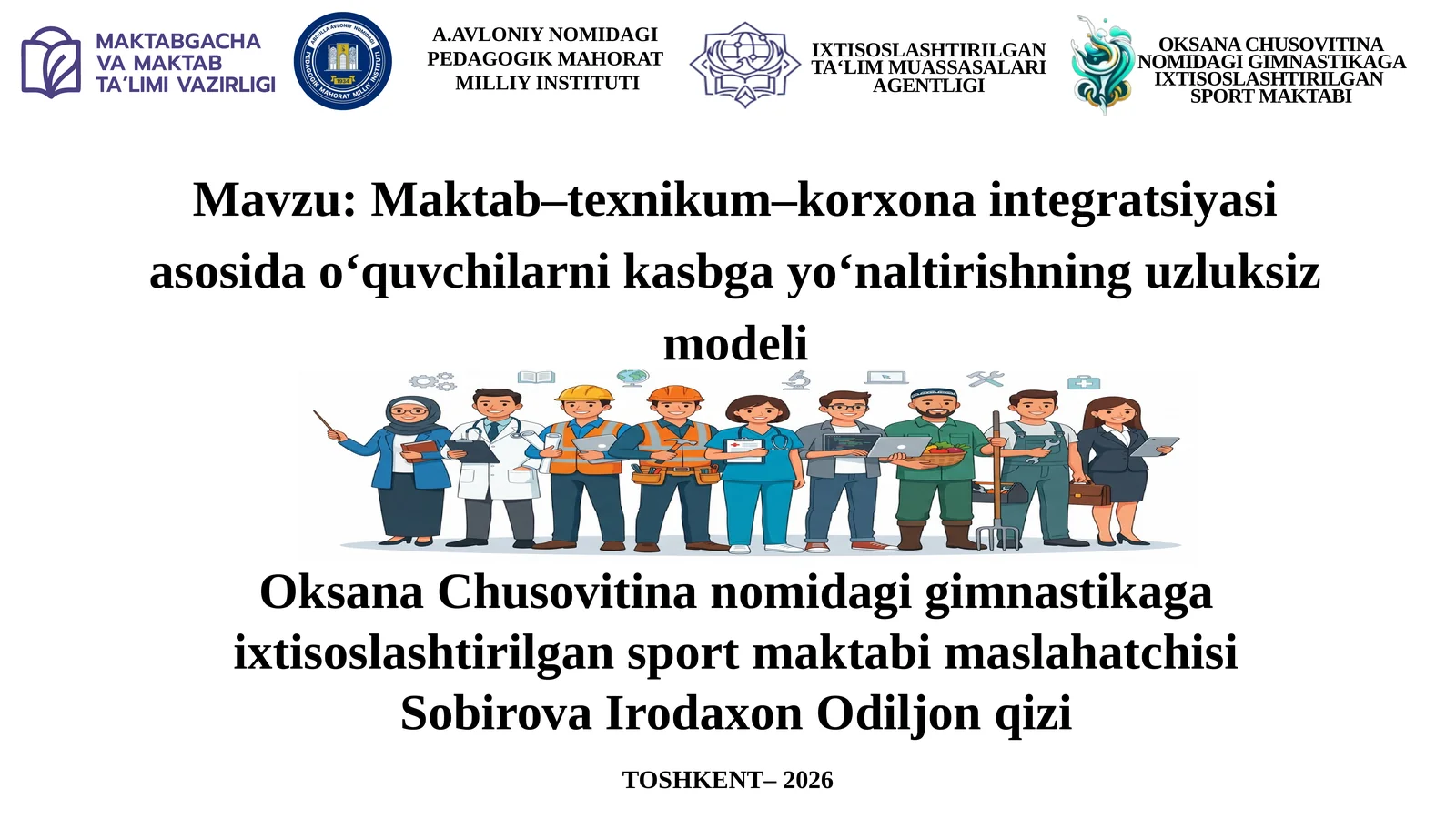 Maktab–texnikum–korxona integratsiyasi asosida o‘quvchilarni kasbga yo‘naltirishning uzluksiz modeli