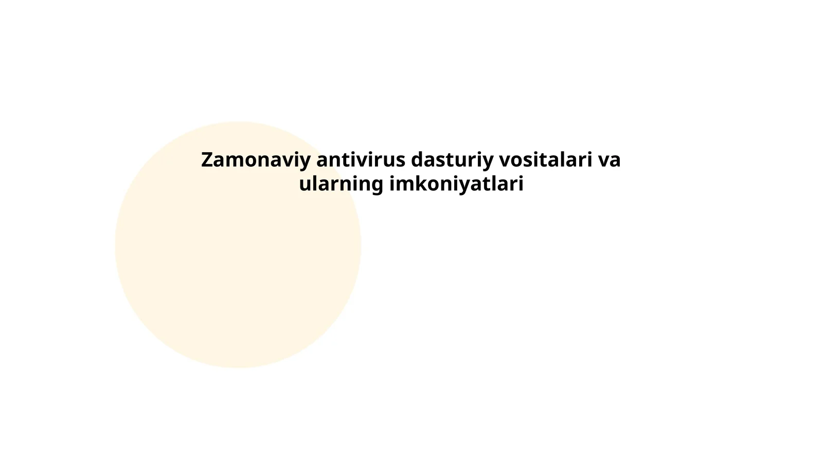 Zamonaviy antivirus dasturiy vositalari va ularning imkoniyatlari