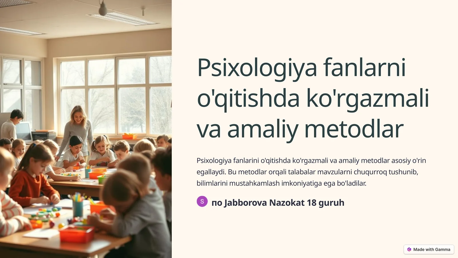 Psixologiya fanlarni o'qitishda ko'rgazmali va amaliy metodlar