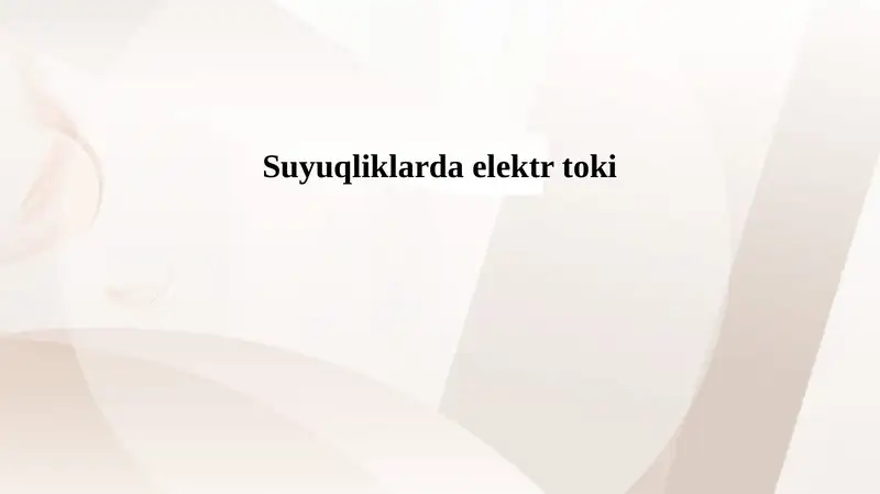 Suyuqliklarda elektr toki