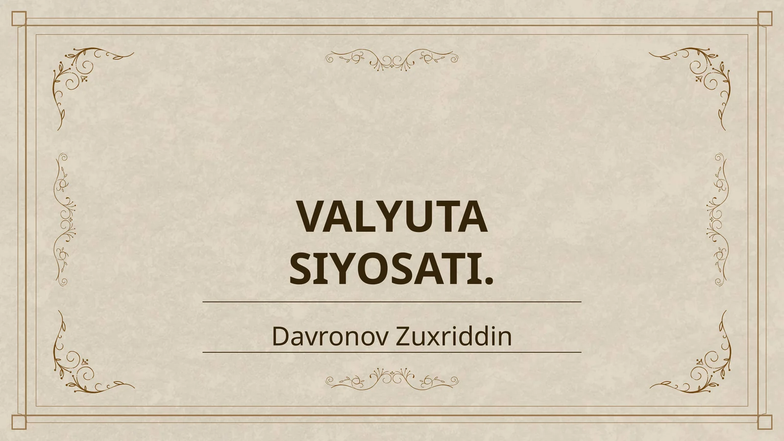 VALYUTA SIYOSATI