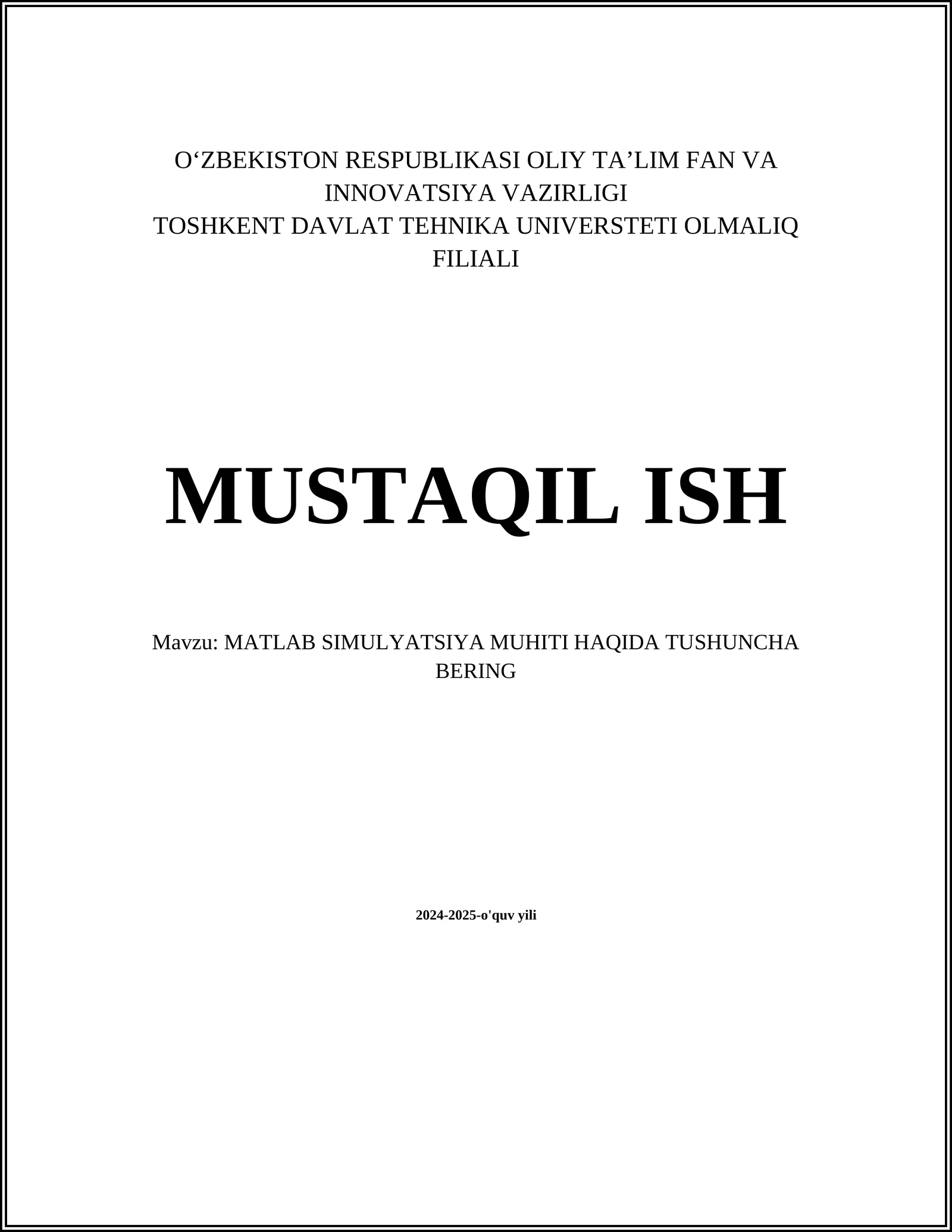 MATLAB SIMULYATSIYA MUHITI HAQIDA TUSHUNCHA BERING