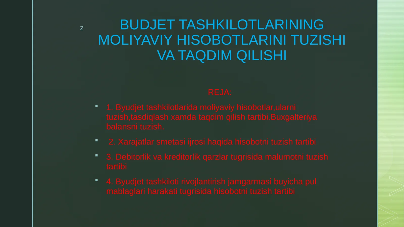 BUDJET TASHKILOTLARINING MOLIYAVIY HISOBOTLARINI TUZISHI VA TAQDIM QILISHI