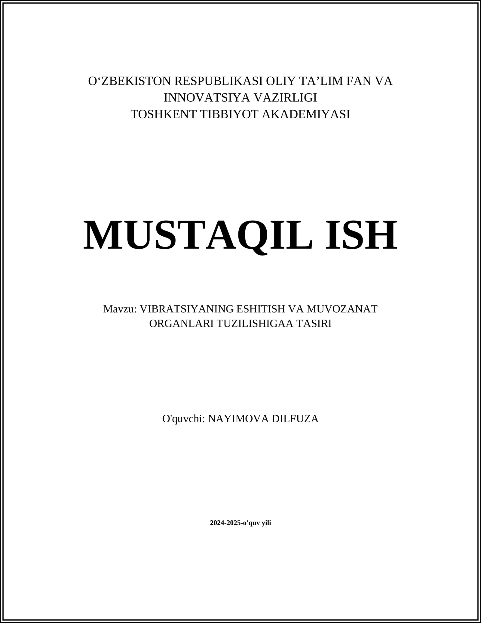 VIBRATSIYANING ESHITISH VA MUVOZANAT ORGANLARI TUZILISHIGAA TASIRI