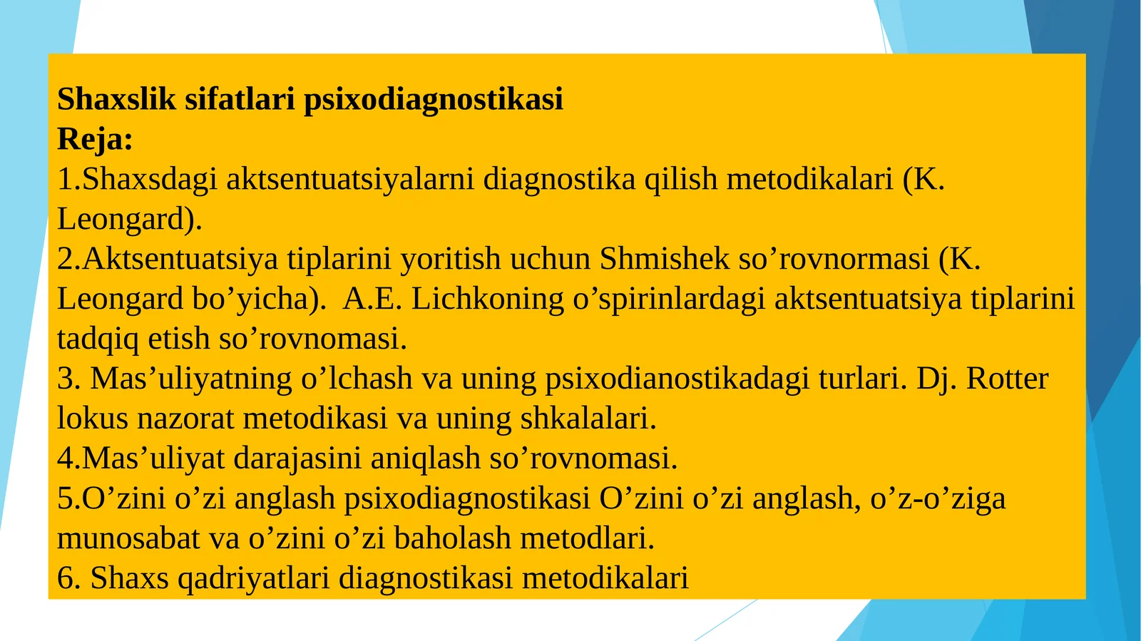 Shaxslik sifatlari psixodiagnostikasi