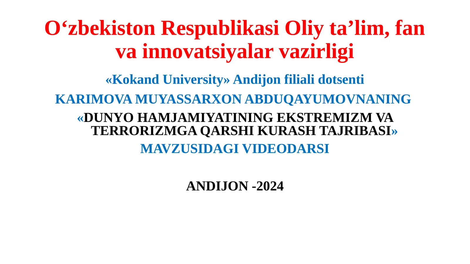 DUNYO HAMJAMIYATINING EKSTREMIZM VA TERRORIZMGA QARSHI KURASH TAJRIBASI