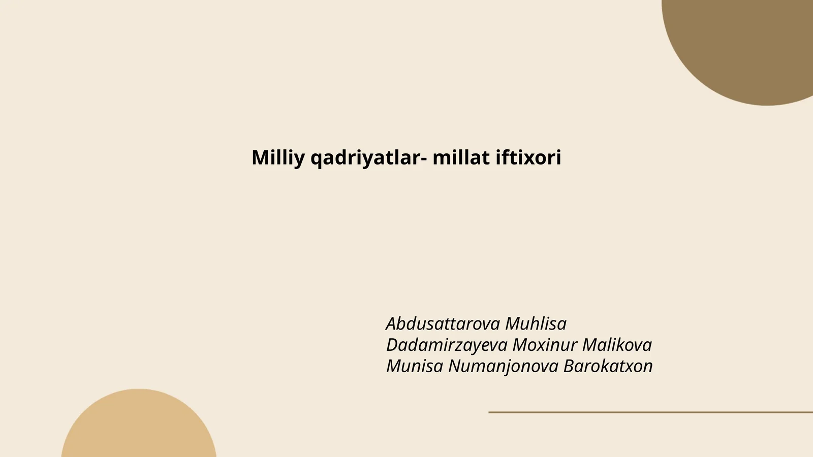 Milliy qadriyatlar- millat iftixori