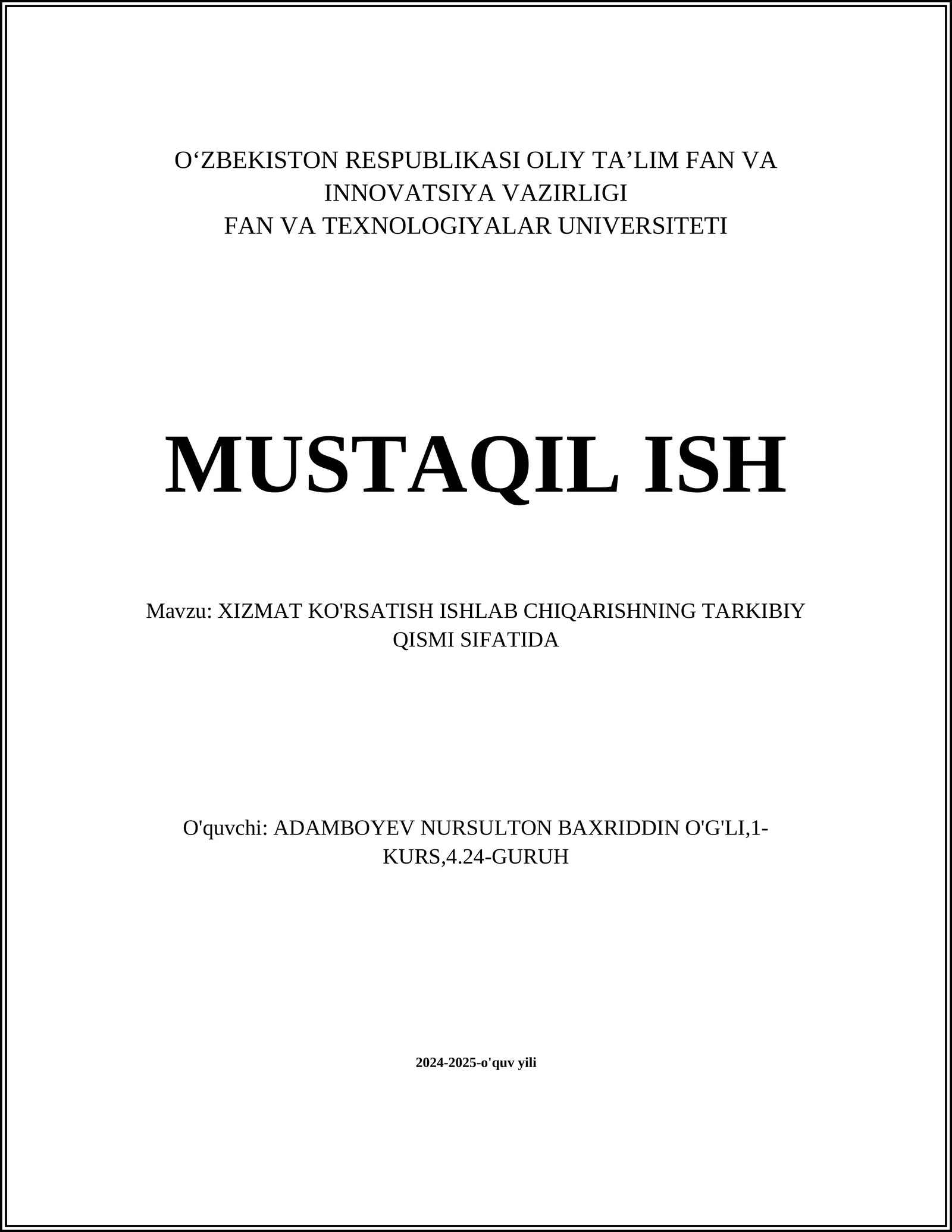 XIZMAT KO'RSATISH ISHLAB CHIQARISHNING TARKIBIY QISMI SIFATIDA