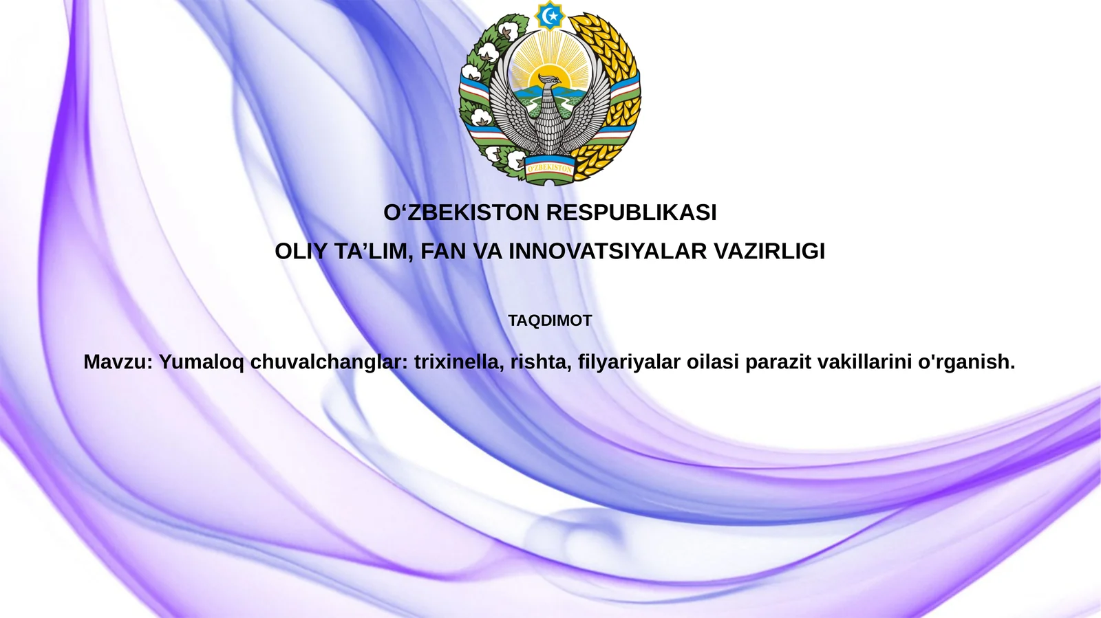 Yumaloqchuvalchanglar:trixinella,rishta,filyariyalaroilasiparazitvakillarinio'rganish