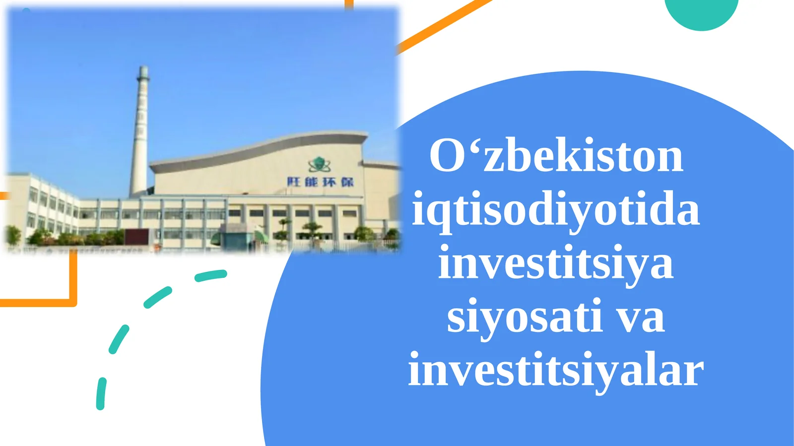 O‘zbekiston iqtisodiyotida investitsiya siyosati va investitsiyalar.