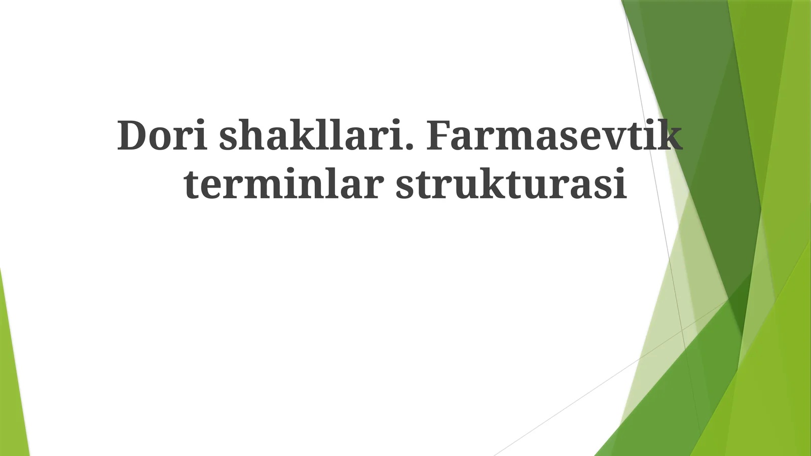 Dorishakllari.Farmasevtikterminlarstrukturasi