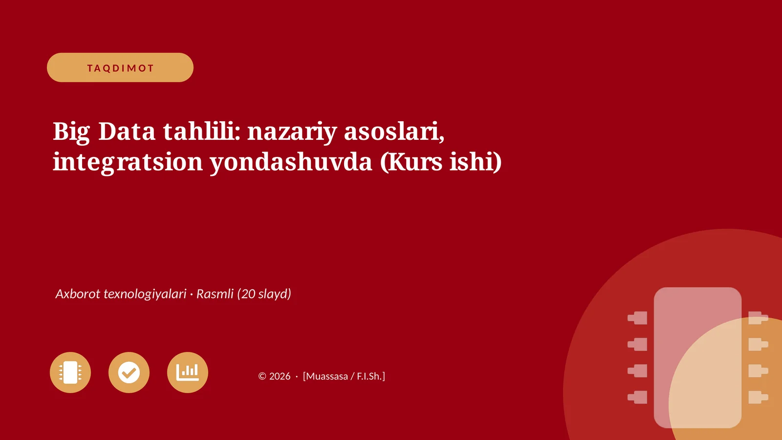 Big Data tahlili: nazariy asoslari, integratsion yondashuvda (Kurs ishi)