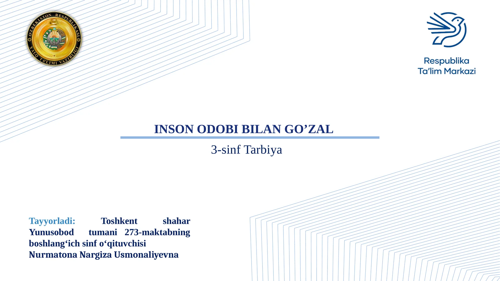 INSON ODOBI BILAN GO’ZAL “SARLAVHANIENG YAXSHISI”O‘YINI