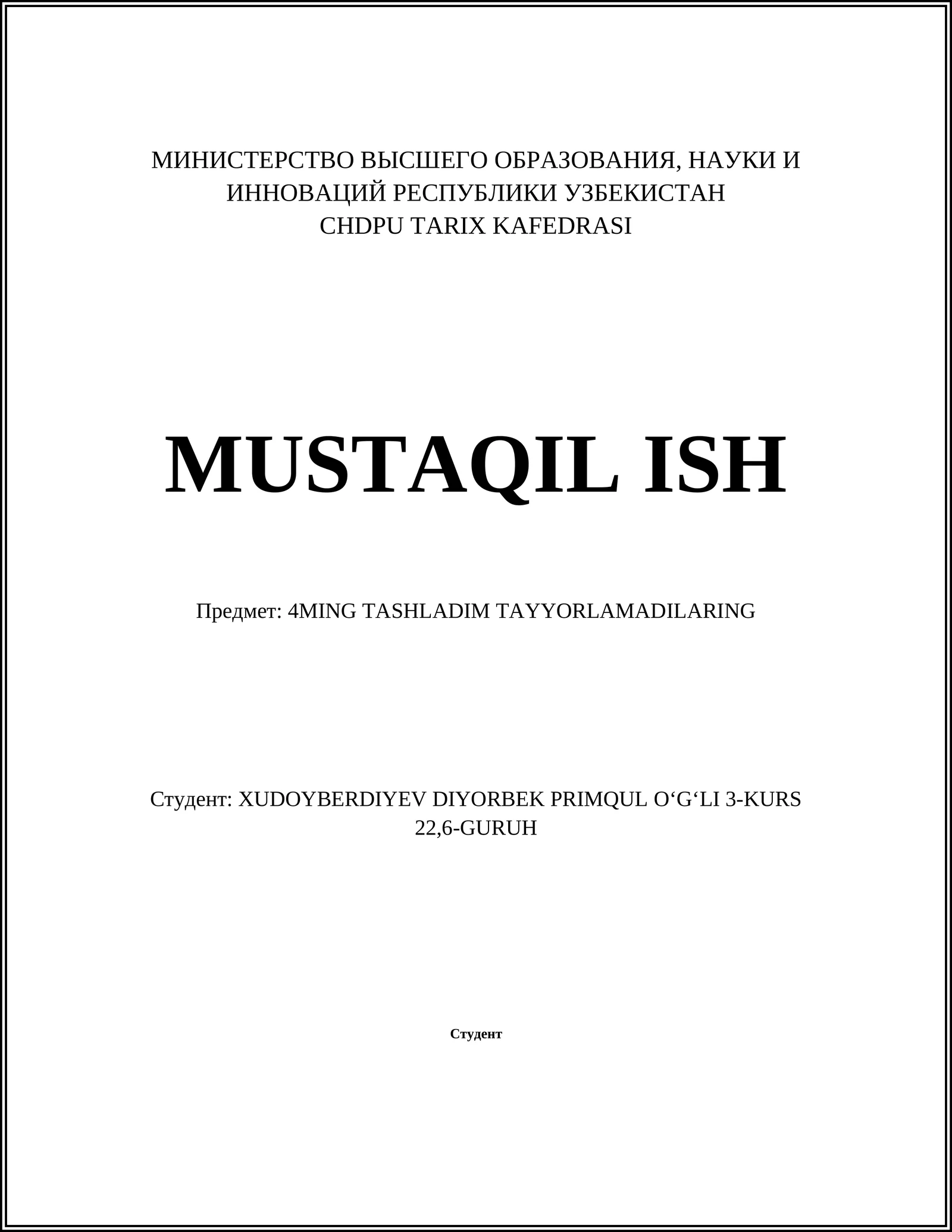 MUSTAQIL ISH - 4MING TASHLADIM TAYYORLAMADILARING
