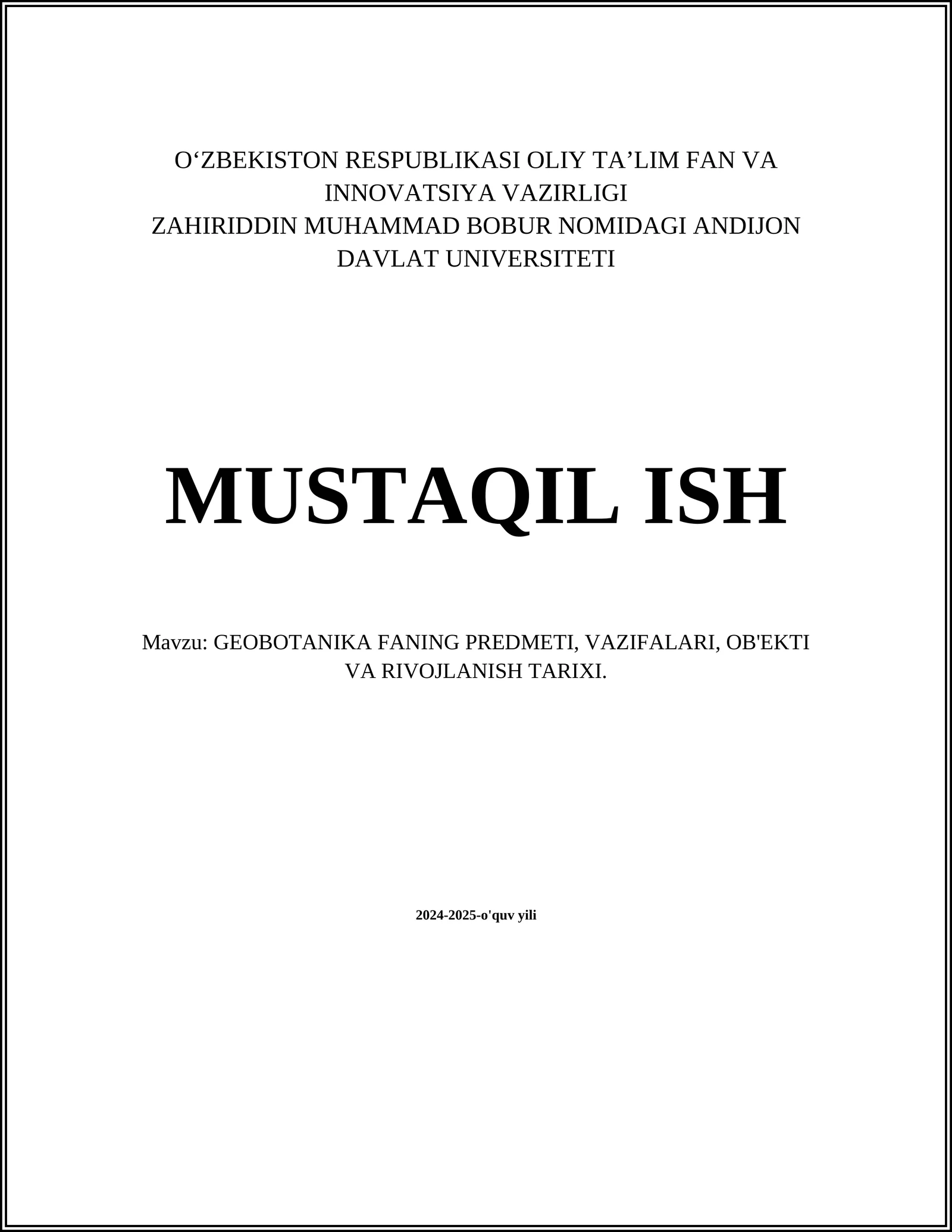 GEOBOTANIKA FANING PREDMETI, VAZIFALARI, OB'EKTI VA RIVOJLANISH TARIXI