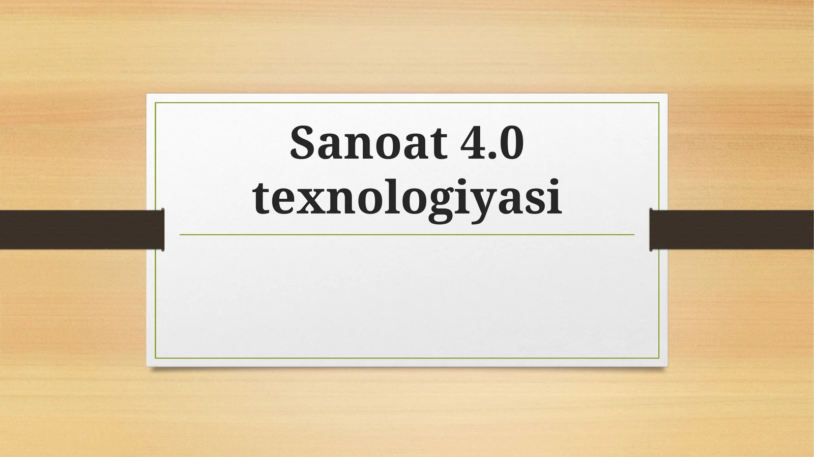 Sanoat 4.0 texnologiyasi