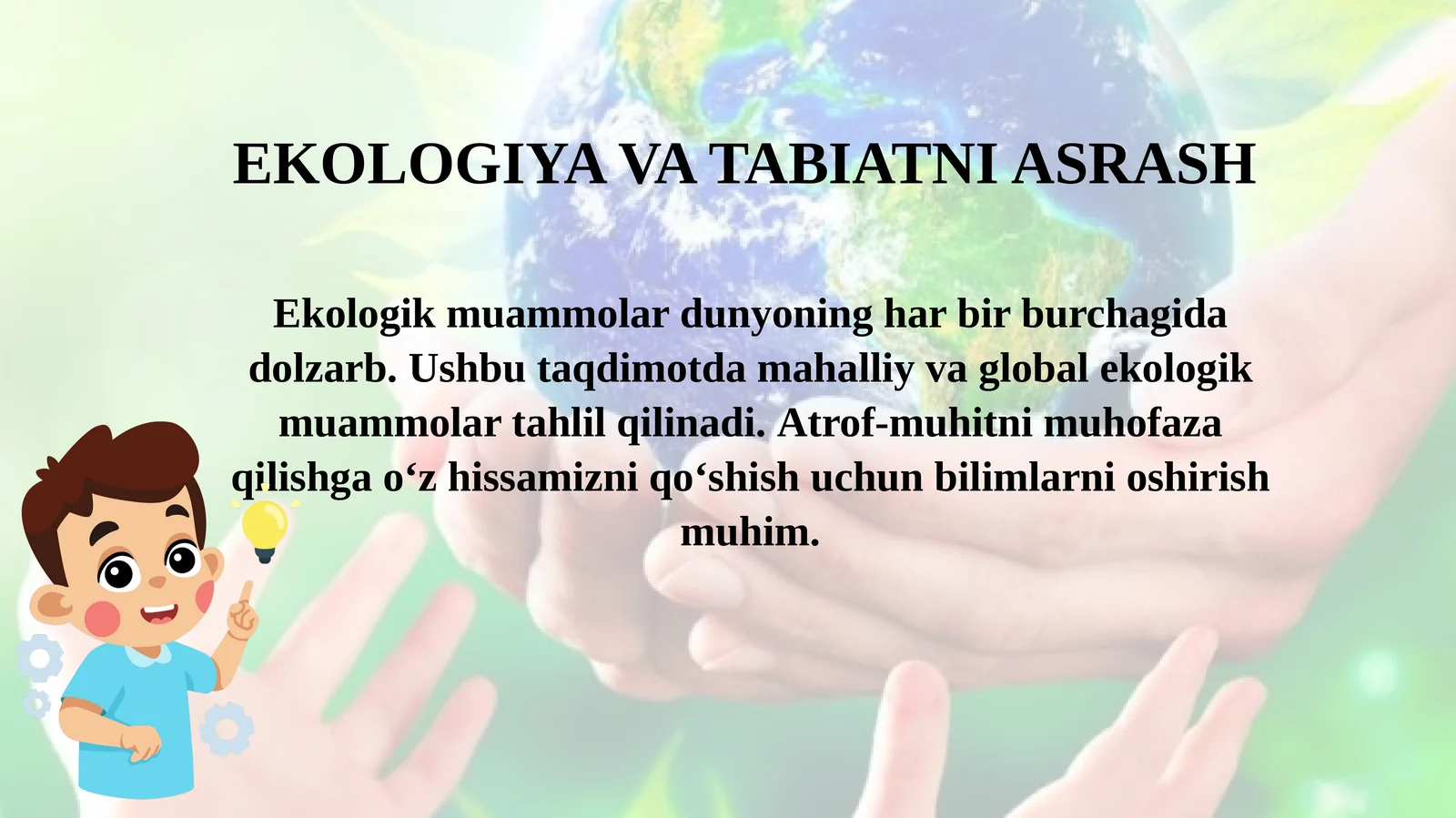 EKOLOGIYA VA TABIATNI ASRASH