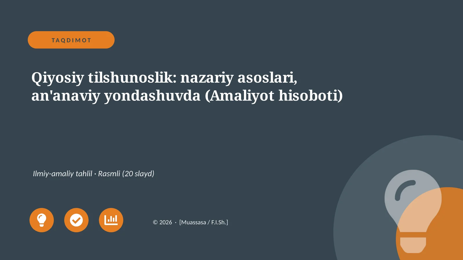 Qiyosiy tilshunoslik: nazariy asoslari, an'anaviy yondashuvda (Amaliyot hisoboti)