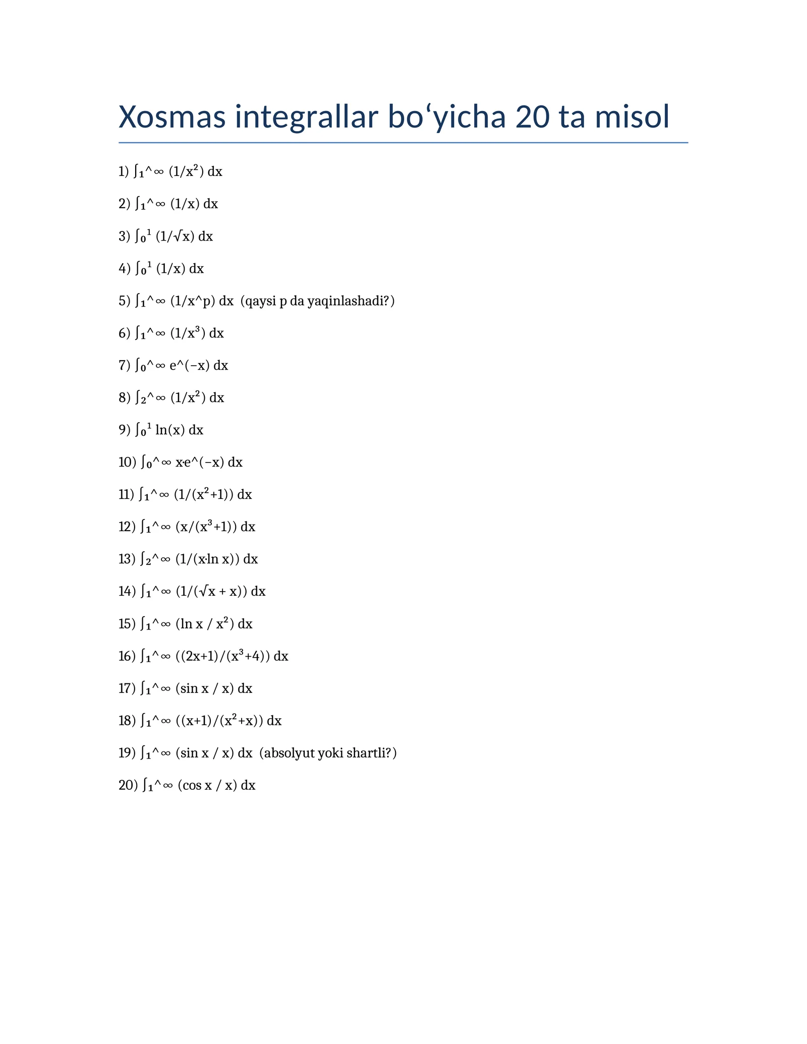 Xosmas integrallar bo‘yicha 20 ta misol