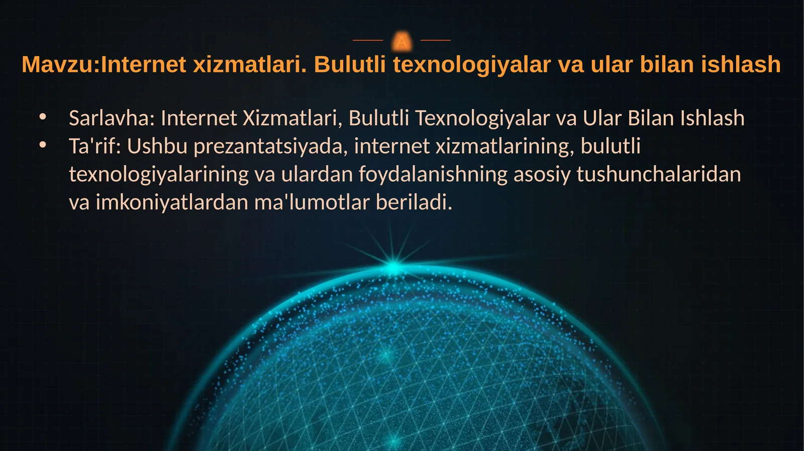 Internet xizmatlari. Bulutli texnologiyalar va ular bilan ishlash