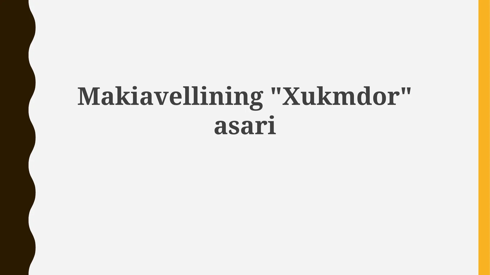 Makiavellining"Xukmdor"asari