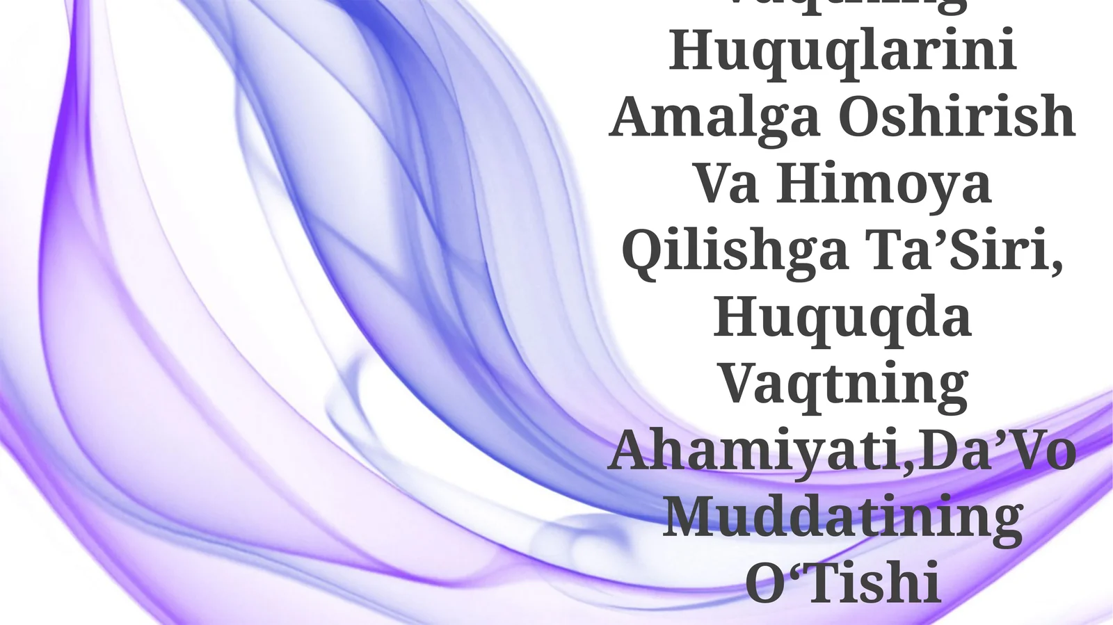 Qadimgi Rim Huquqida Vaqtning Huquqlarini Amalga Oshirish Va Himoya Qilishga TaʼSiri, Huquqda Vaqtning Ahamiyati,DaʼVo Muddatining OʻTishi